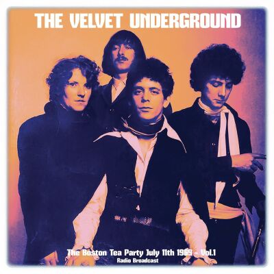 The Velvet Underground - Boston Tea Party July 11th 1969 – Vol. 1 [vinyl]