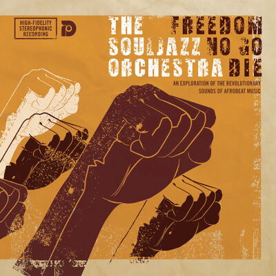 The Souljazz Orchestra - Freedom No Go Die [vinyl 2LP limited color]