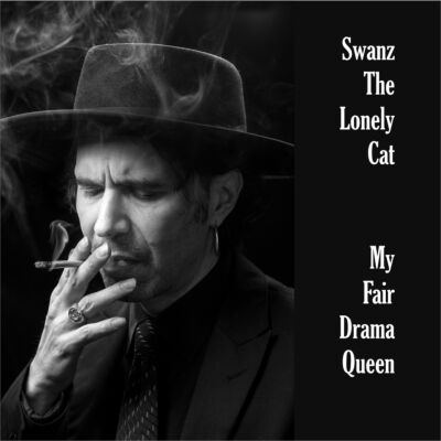 Swanz The Lonely Cat - My Fair Drama Queen / 21 Years [vinyl 7