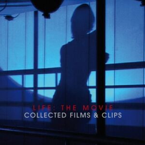 Walkabouts, The - Life: The Movie Collected Films & Clips [DVD]