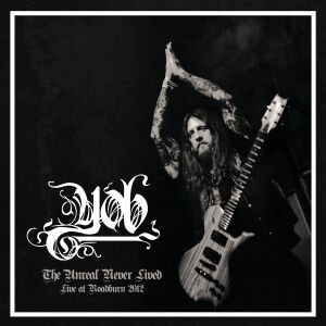 YOB - The Unreal Never Lived - Live At Roadburn 2012 (Repress) [CD]