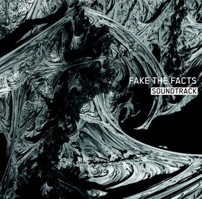 FAKE THE FACTS - Soundtrack (Gustafsson, Siewert, Dieb13) [CD]