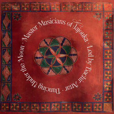 The Master Musicians of Jajouka led by Bachir Attar - Dancing Under the Moon (2CD)