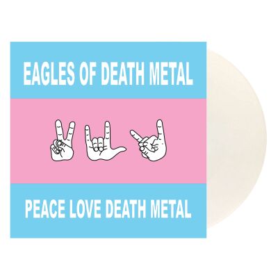 Eagles Of Death Metal - Peace, Love, Death Metal [vinyl white]