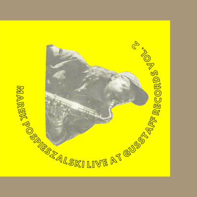 Marek Pospieszalski - Live At Gusstaff Records Vol.2 [vinyl 10