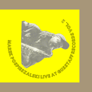 Marek Pospieszalski - Live At Gusstaff Records Vol.2 [vinyl 10" black limited + downloadcode]