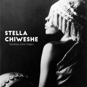 Stella Chiweshe - Kasahwa: Early Singles [CD]