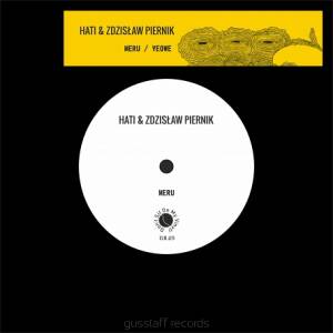 Hati & Zdzislaw Piernik - Meru / Yeowe [vinyl 7"EP limited]
