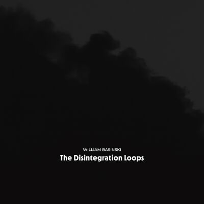 William Basinski - The Disintegration Loops (Arcadia Archive Edition) [8LP-box]