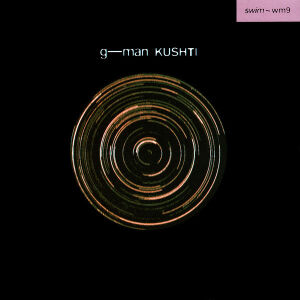 G-Man - Kushti [CD]