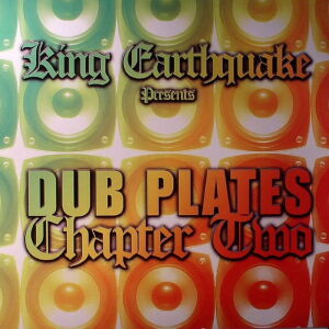 King Earthquake - Dubplates Chapter Two [vinyl]