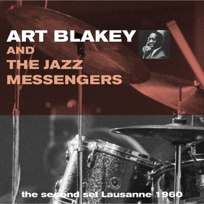 Art Blakey & Jazz Messengers - Second Set Lausanne 1960 [vinyl]