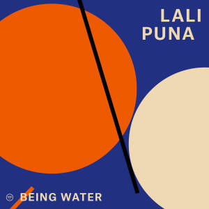 Lali Puna - Being Water [vinyl 12"EP]
