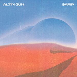 Altin Gün - Garip [CD]