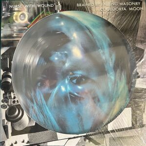 Nurse With Wound - Brained by Fallen Masonry / Cooloorta Moon [vinyl]