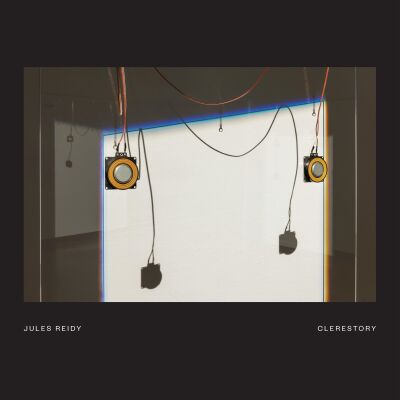 Jules Reidy - Clerestory [CD]