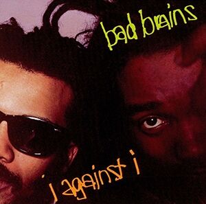 Bad Brains - I Against I [CD]