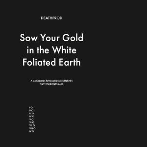 Deathprod - Sow Your Gold in the White Foliated Earth [vinyl]