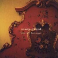Savoy Grand - Burn The Furniture