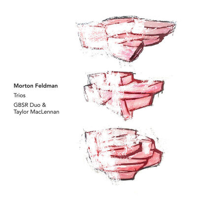 Morton Feldman - Trios [6CD box]