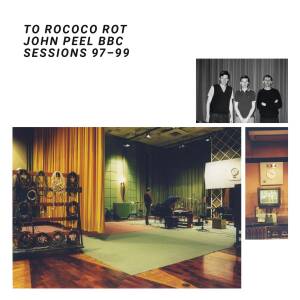 To Rococo Rot - The John Peel Sessions [vinyl]