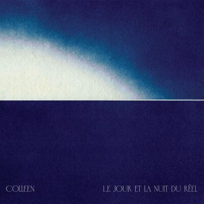 Colleen - Le jour et la nuit du réel [vinyl 2LP]