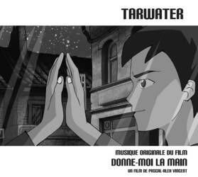 Tarwater - Donne-moi la main (OST) [CD]