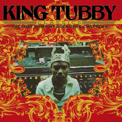 King Tubby - Classics: The Lost Midnight Rock Dubs Chapter 2 [vinyl]