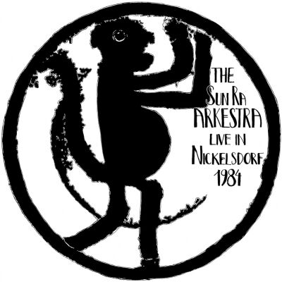 THE SUN RA ARKESTRA - Live in Nickelsdorf 1984 (3CD)