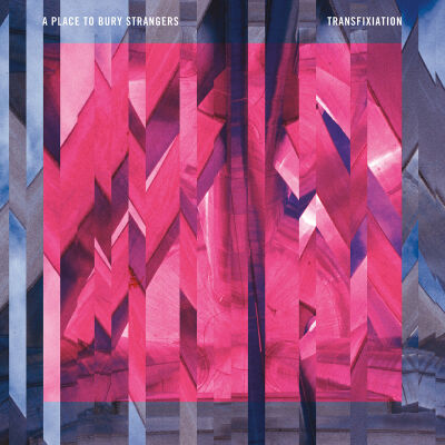 A Place To Bury Strangers - Transfixiation [vinyl]