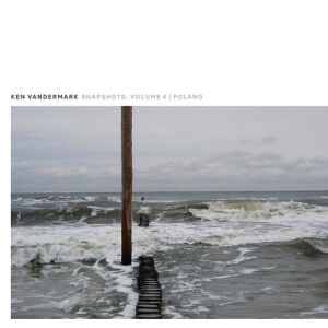 Ken Vandermark - Snapshots Volume 4: Poland [7" limited]