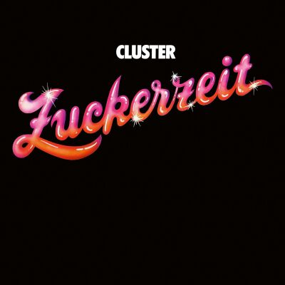 Cluster - Zuckerzeit [vinyl]