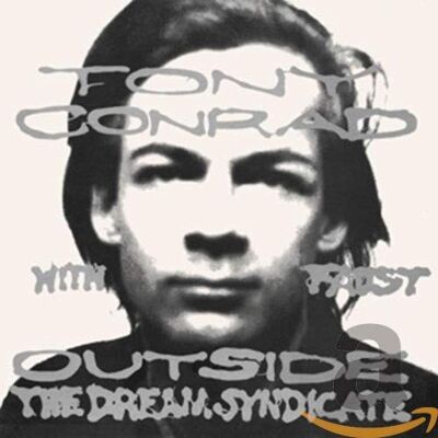 Tony Conrad With Faust - Outside The Dream Syndicate [CD]