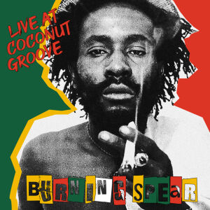 Burning Spear - Live At Coconut Groove [vinyl 2LP]