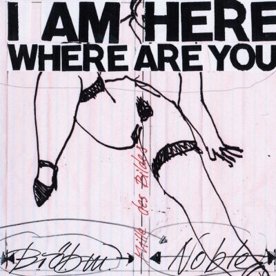 Peter Brötzmann & Steve Noble - I am here where are you [CD]
