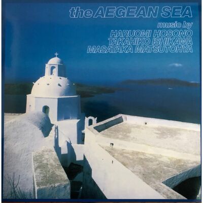 Haruomi Hosono & Takahiko Ishikawa & Masataka Matsutoya - Aegean Sea [vinyl]