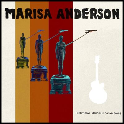 Marisa Anderson - Traditional and Public Domain Songs [vinyl]