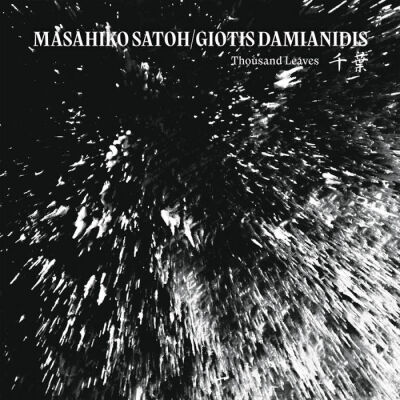 Masahiko Satoh / Giotis Damianidis - Thousand Leaves 千 葉 [CD]