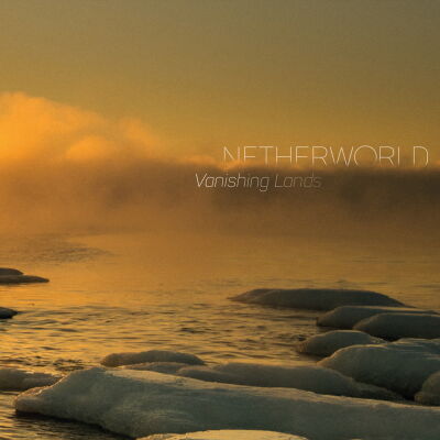 Netherworld - Vanishing Lands [CD]